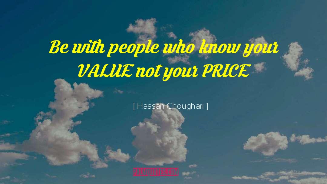 Your Value quotes by Hassan Choughari