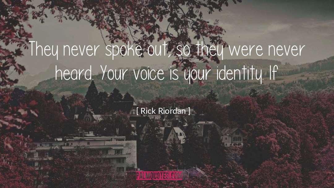 Your Voice Is Silent quotes by Rick Riordan