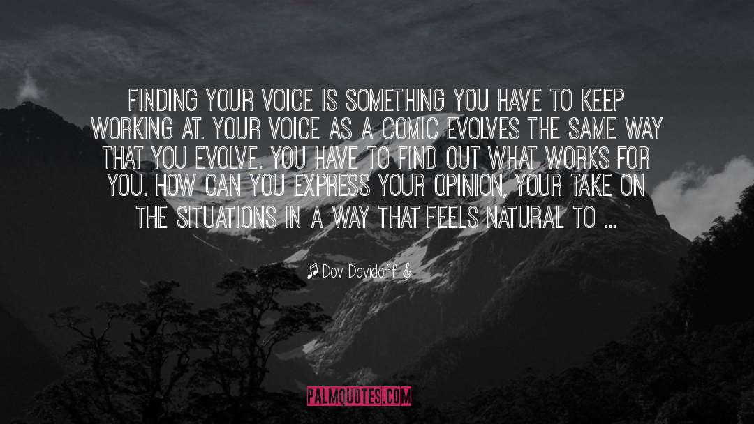 Your Voice quotes by Dov Davidoff