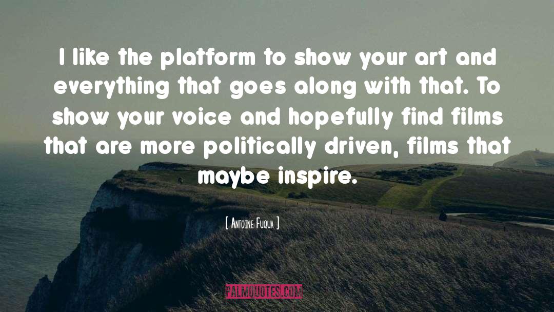 Your Voice quotes by Antoine Fuqua
