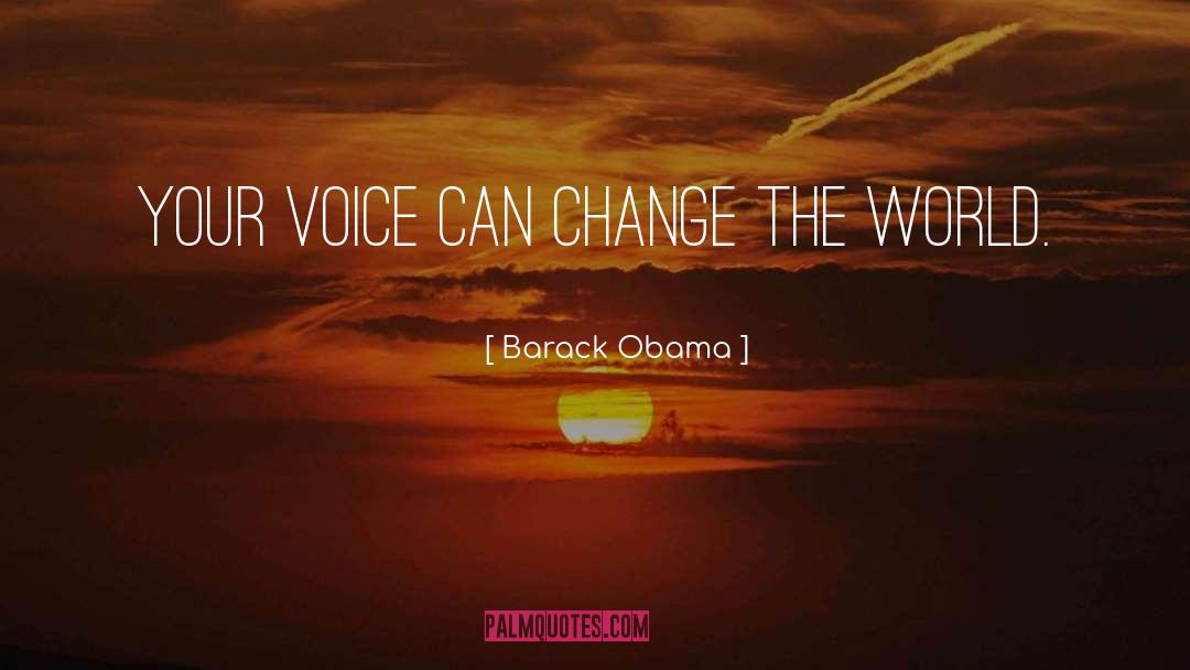 Your Voice quotes by Barack Obama