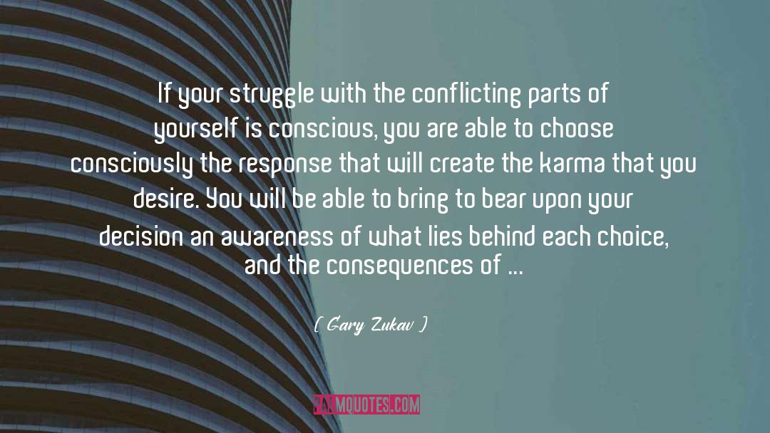 Your Will quotes by Gary Zukav
