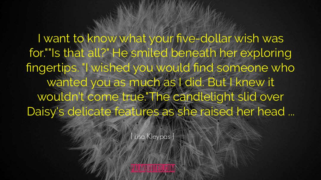 Your Wish Come True quotes by Lisa Kleypas