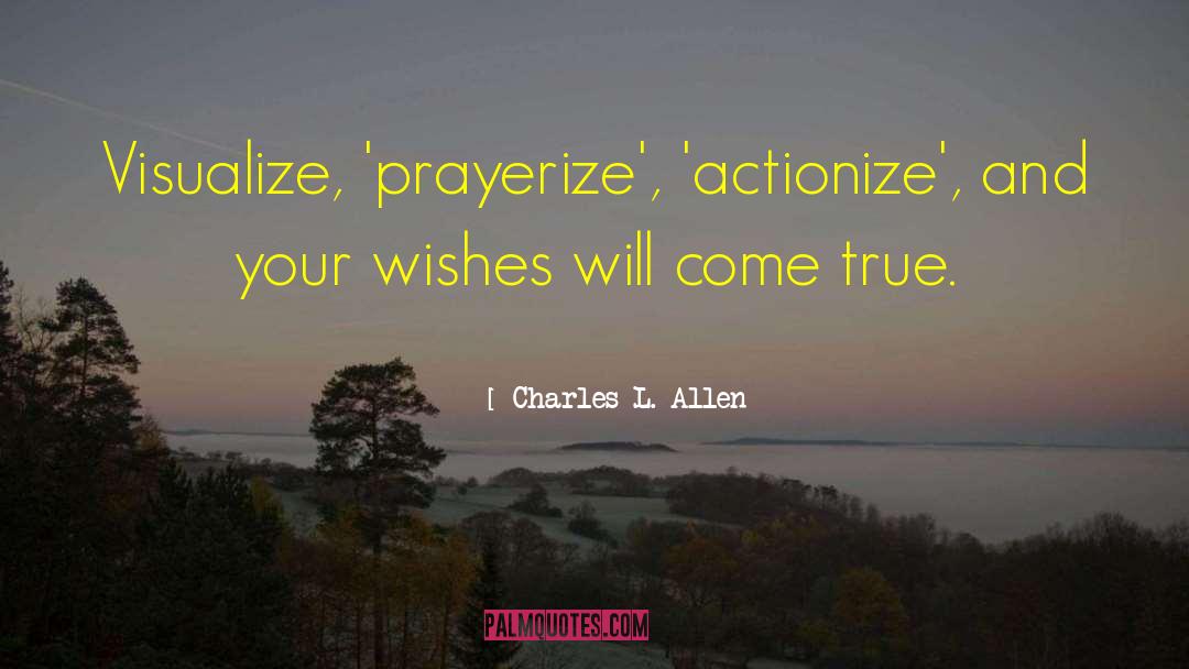 Your Wish Come True quotes by Charles L. Allen