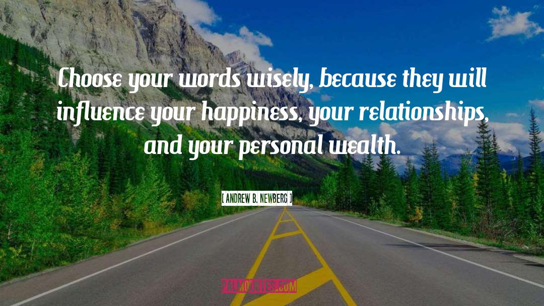 Your Words quotes by Andrew B. Newberg