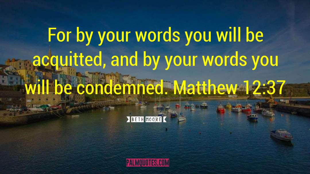 Your Words quotes by Beth Moore