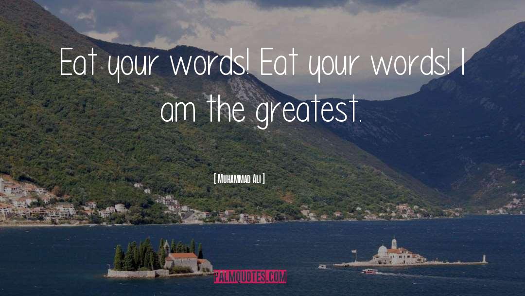 Your Words quotes by Muhammad Ali