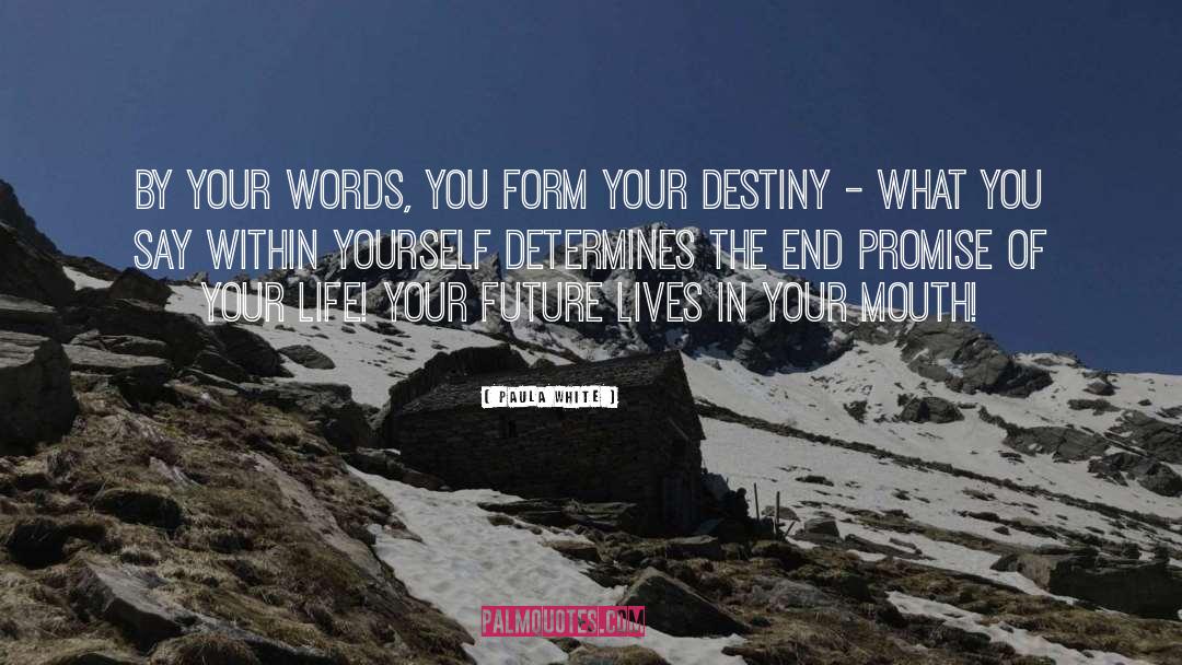 Your Words quotes by Paula White