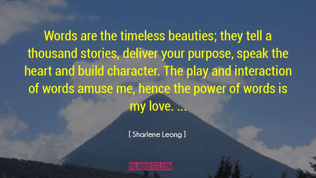 Your Words Reflect Your Character quotes by Sharlene Leong