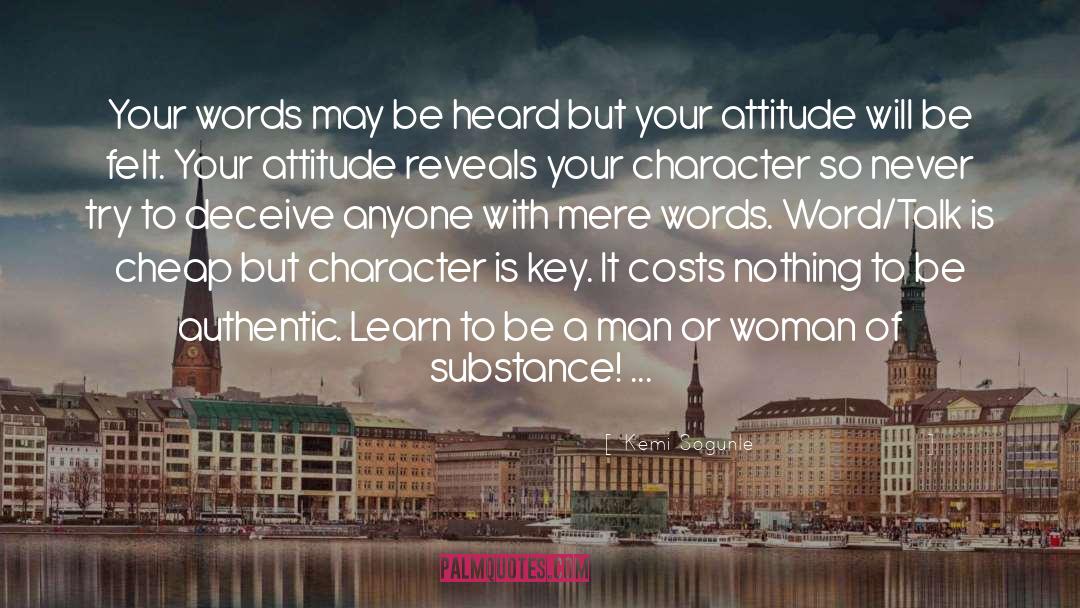 Your Words Reflect Your Character quotes by Kemi Sogunle