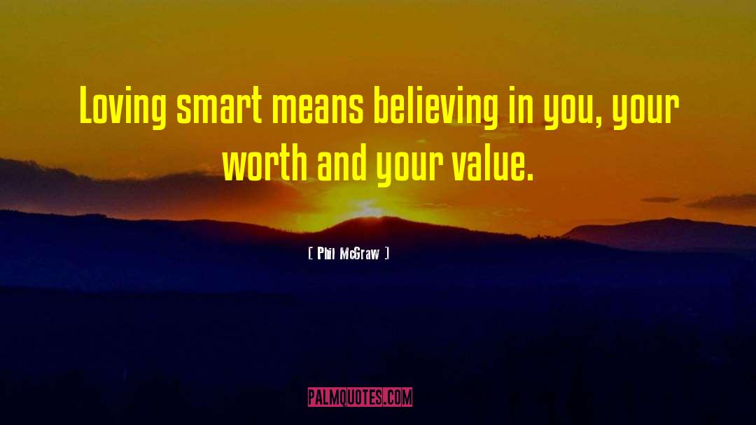 Your Worth quotes by Phil McGraw