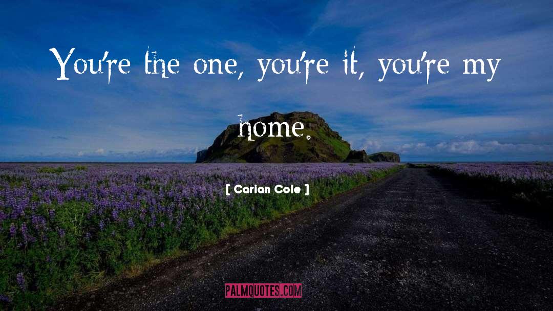 Youre My quotes by Carian Cole