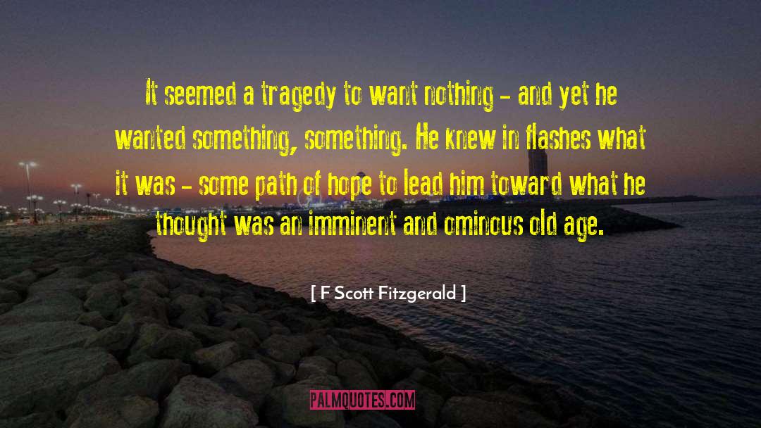 Youth And Old Age quotes by F Scott Fitzgerald