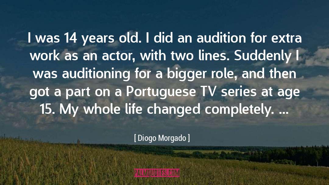 Youth And Old Age quotes by Diogo Morgado