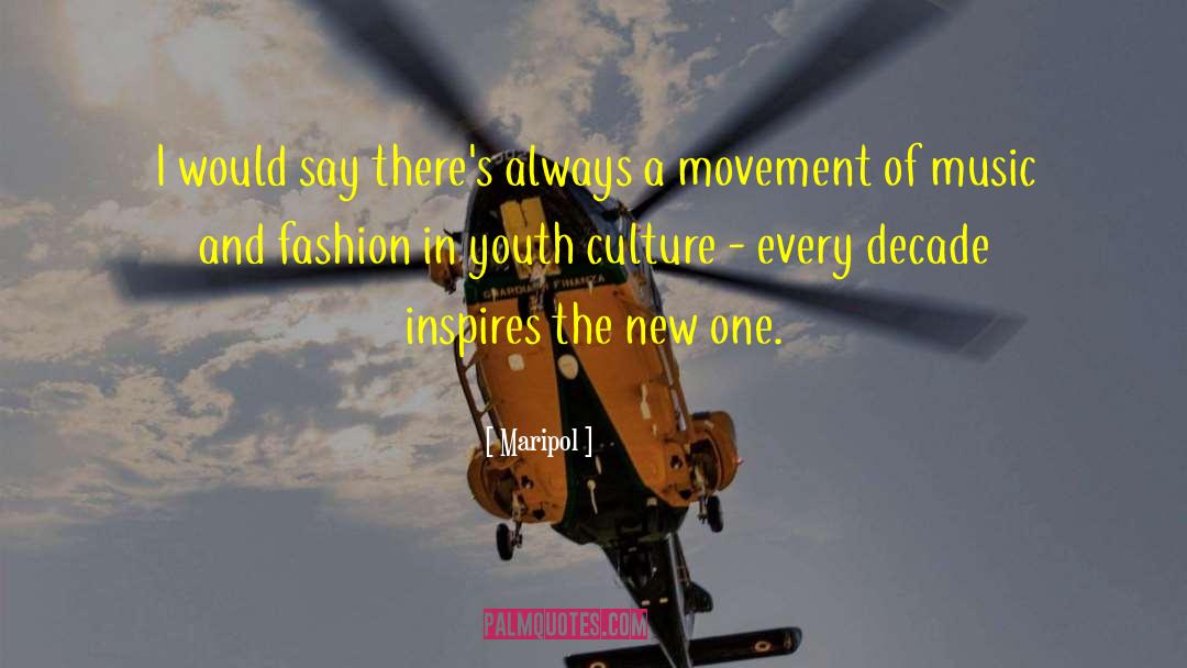 Youth Culture quotes by Maripol