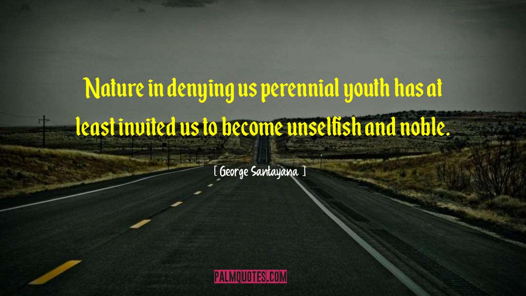 Youth Hostel quotes by George Santayana
