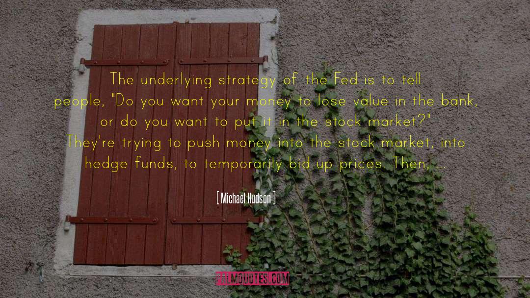 Youth Market Strategy quotes by Michael Hudson