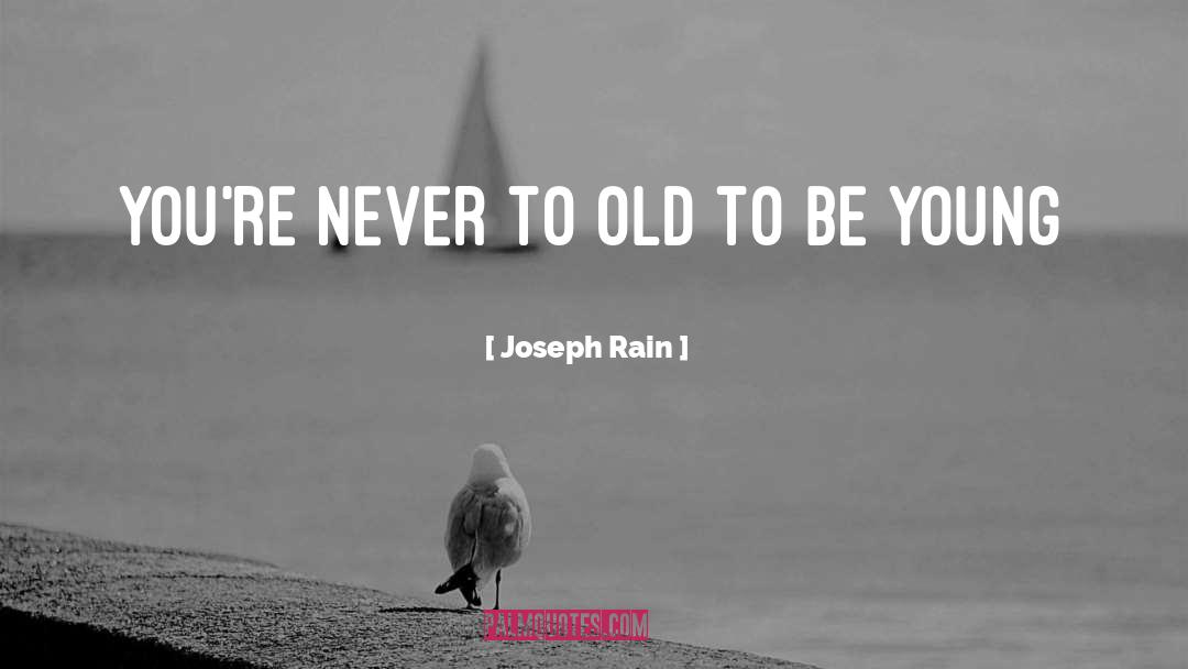 Youth Ministry quotes by Joseph Rain