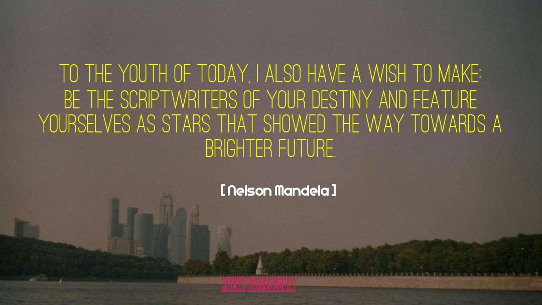 Youth Of Today quotes by Nelson Mandela