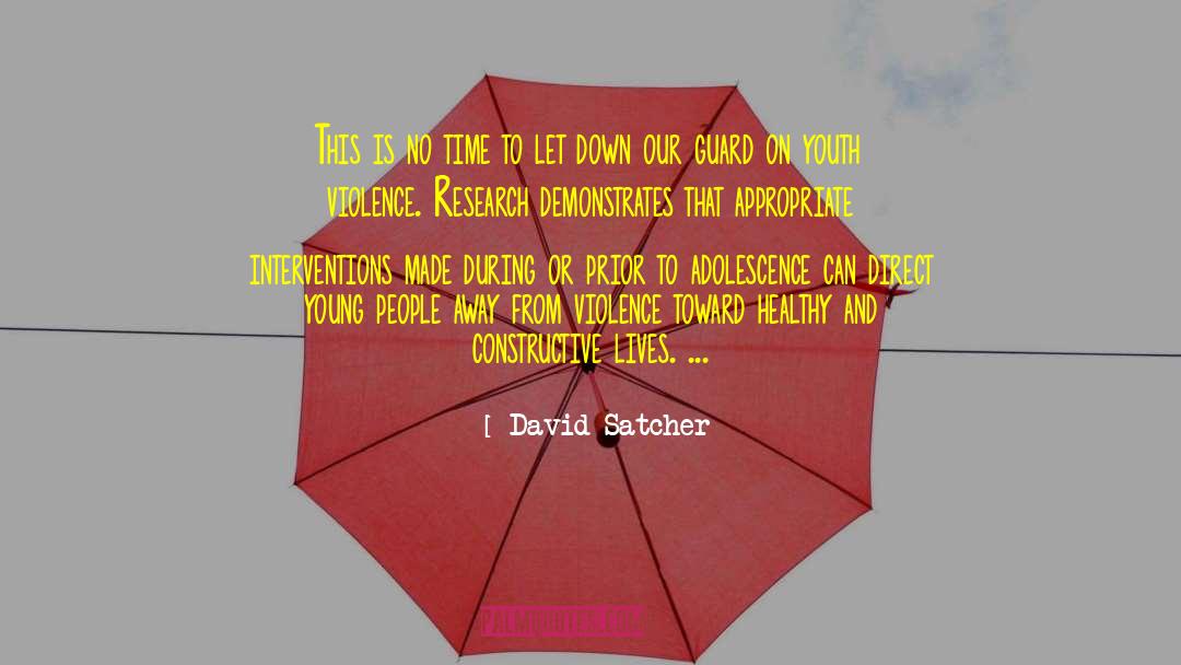 Youth Violence quotes by David Satcher