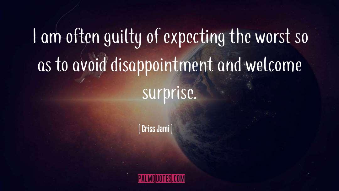 Youthful Optimism quotes by Criss Jami