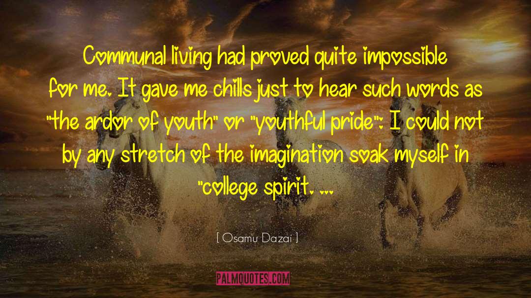 Youthful quotes by Osamu Dazai