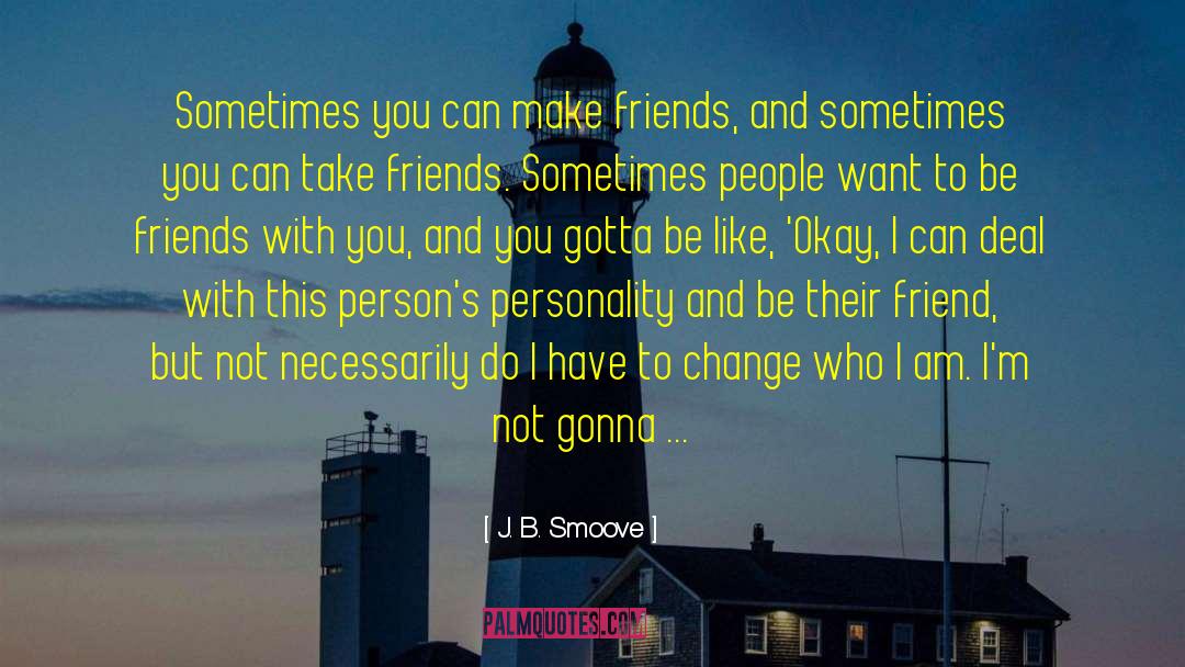 Youtube Personality quotes by J. B. Smoove