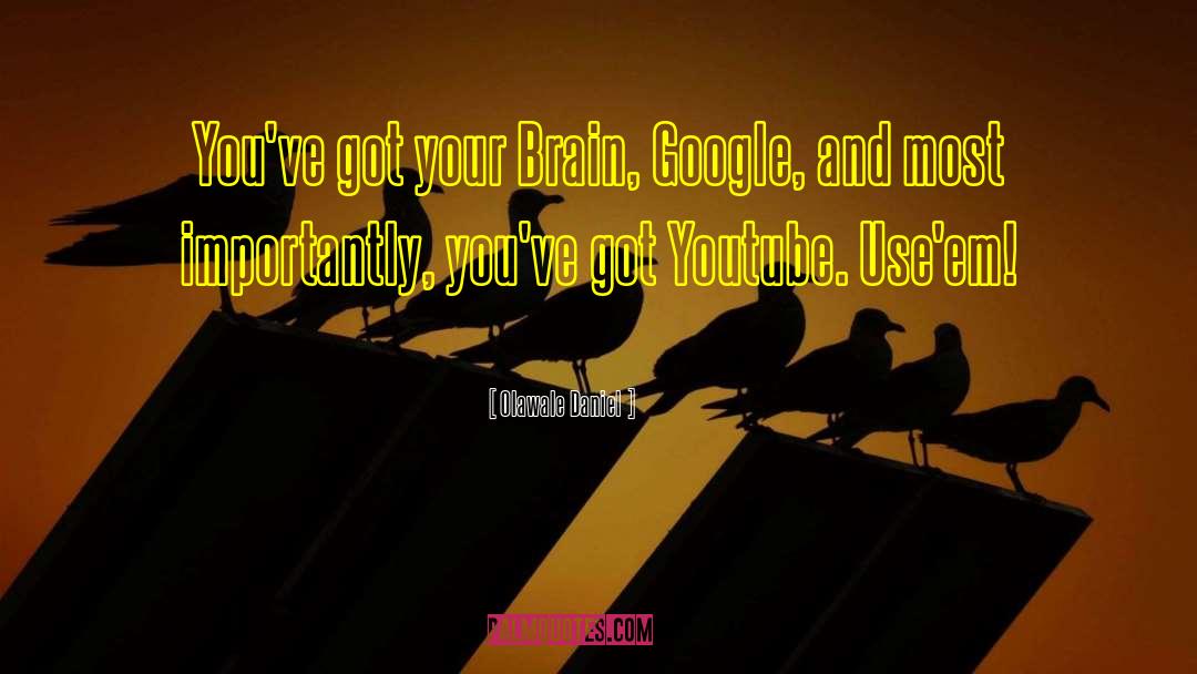 Youtube quotes by Olawale Daniel