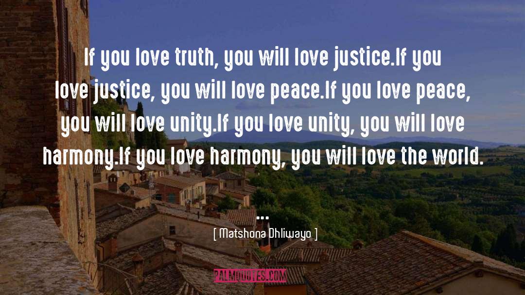 Yp Az Peace Love Harmony quotes by Matshona Dhliwayo