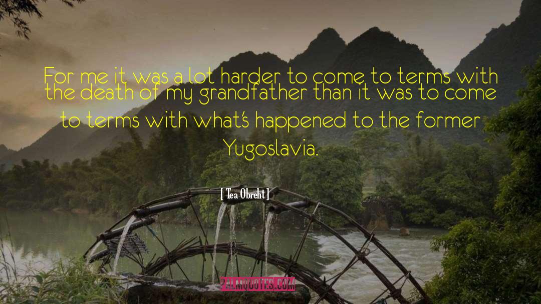 Yugoslavia quotes by Tea Obreht