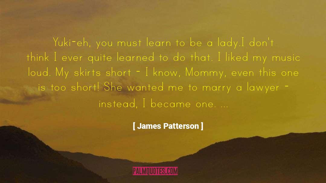 Yuki quotes by James Patterson