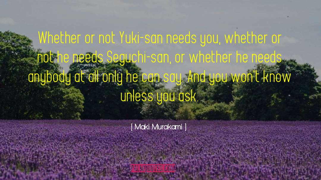 Yuki quotes by Maki Murakami