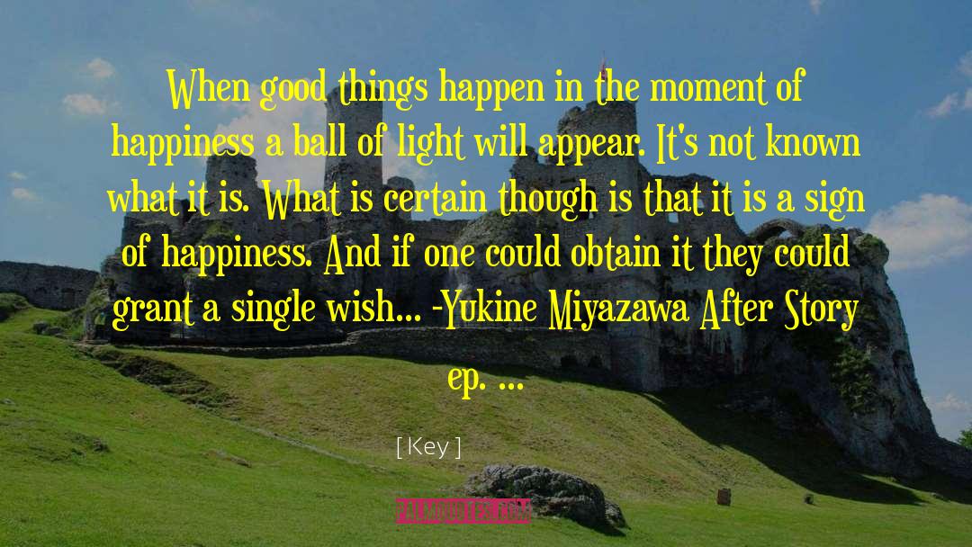 Yukine Miyazawa quotes by Key