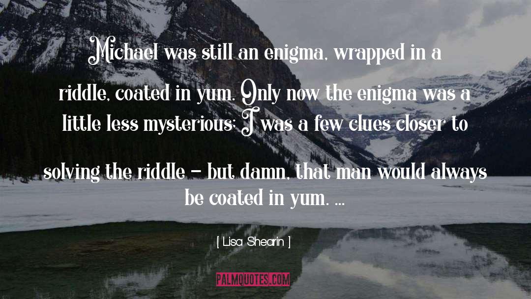 Yum quotes by Lisa Shearin