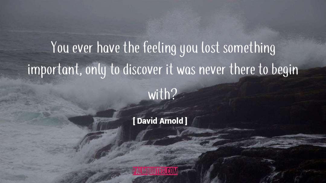 Yung Feeling Na quotes by David Arnold