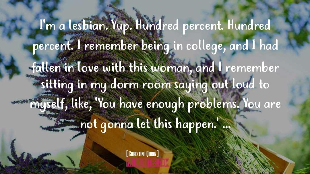 Yup quotes by Christine Quinn