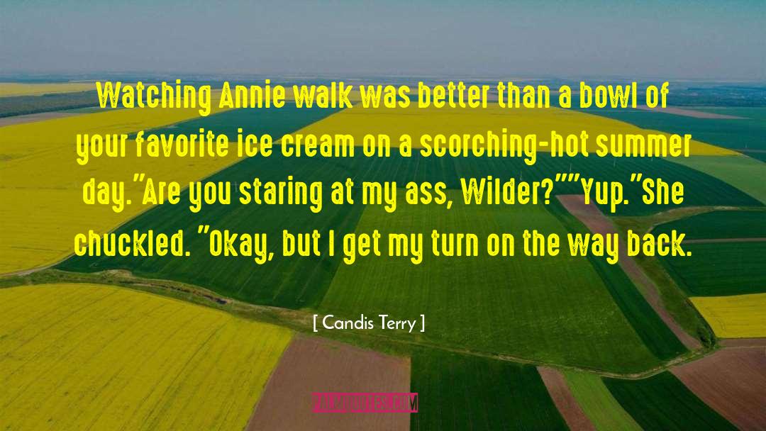 Yup quotes by Candis Terry