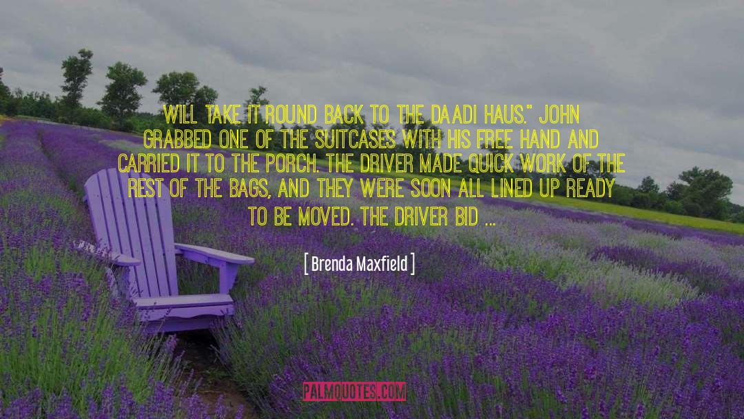 Z A Maxfield quotes by Brenda Maxfield