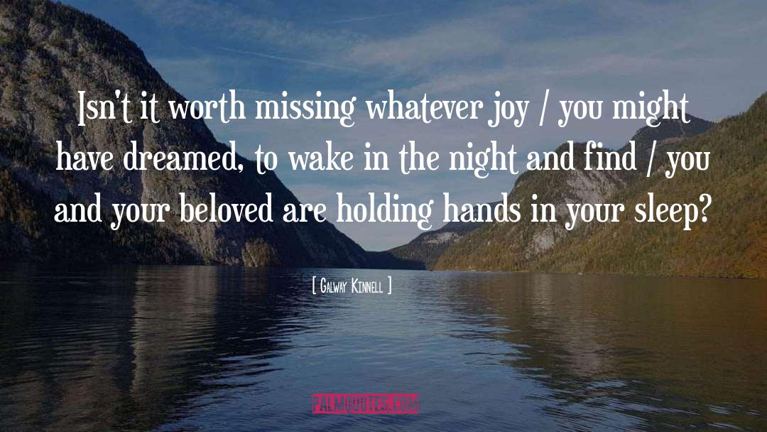 Zabban Holding quotes by Galway Kinnell