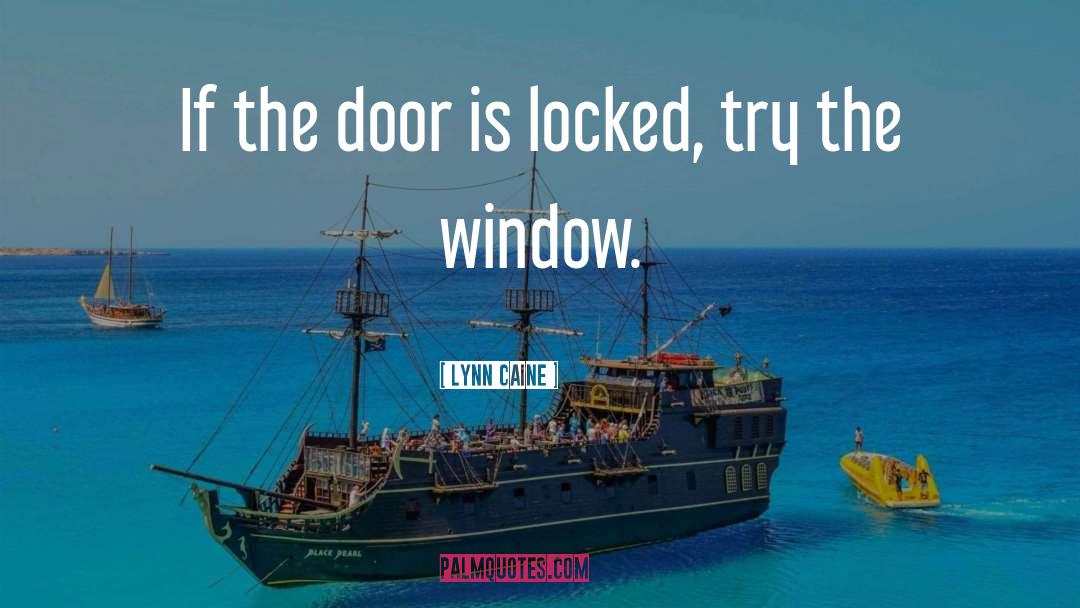 Zabitat Door Window Grace quotes by Lynn Caine