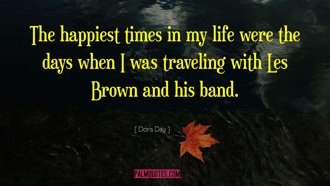 Zac Brown Band quotes by Doris Day