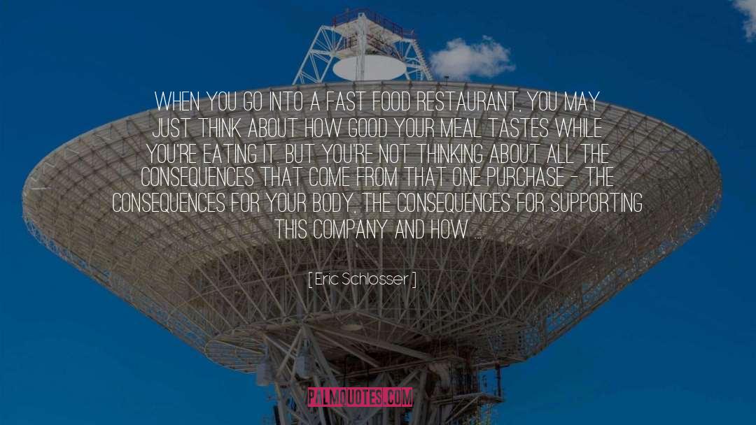 Zaccone Restaurant quotes by Eric Schlosser