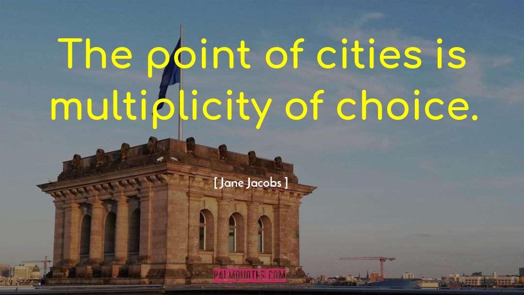 Zach Jacobs quotes by Jane Jacobs