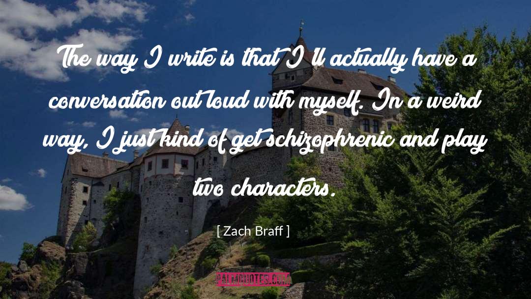 Zach quotes by Zach Braff