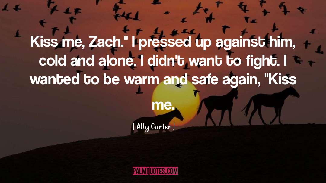Zach quotes by Ally Carter