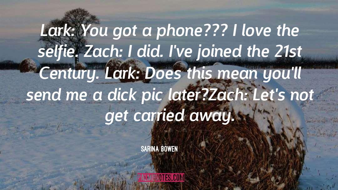 Zach Sobiech quotes by Sarina Bowen