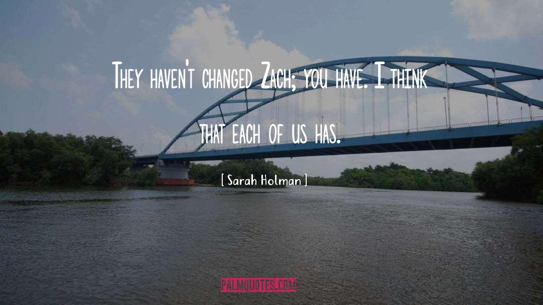 Zach Sobiech quotes by Sarah Holman