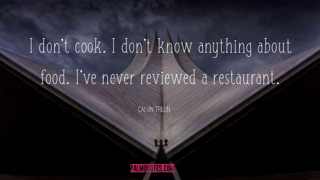 Zachariahs Restaurant quotes by Calvin Trillin