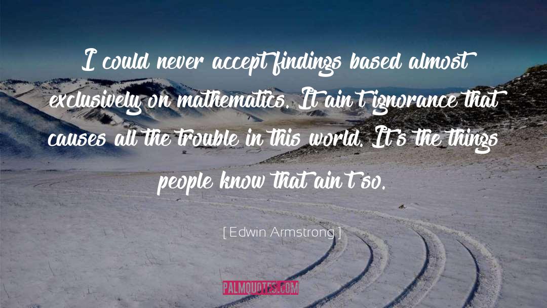Zack Armstrong quotes by Edwin Armstrong