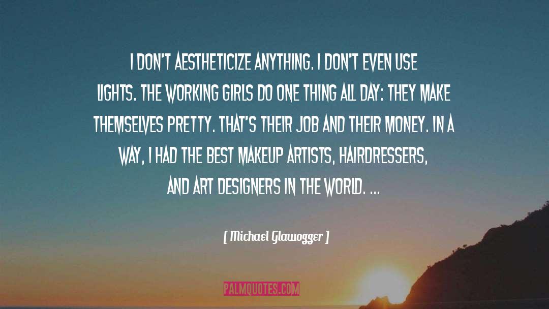 Zadora Makeup quotes by Michael Glawogger